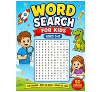 Word Search for Kids Ages 5-9: 50 Fun Word Search Puzzles with Solutions | Animals, Space, Dinosaurs, Food, Nature & More | Boost Vocabulary, Spelling, and Focus