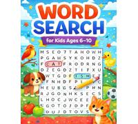 Word Search for Kids Ages 6-10: Large Print Fun & Easy Word Search Puzzles with Animals, Food, School, Sports and Everyday Words A Brain-Boosting Activity Book for Children