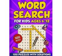 WORD SEARCH for kids ages 6 - 12: Fun and Educational Word Puzzles for Young Explorers