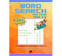 Word Search For Kids Ages 6-9: 101 Large Print Word Search Puzzles | Educational Activity Book for Children with Themes