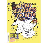 Word Search for Kids Ages 7-11 Maths Edition 3: Fun Vocabulary Puzzles: Dog Squad Learning Co. presents Fun Educational Challenges for Ages 7-11, ... with Bonus Puzzles and a Codebreaker Finale