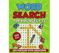 Word Search for Kids Ages 7-13: Fun and Educational Puzzles to Boost Vocabulary, Spelling, and Focus | The Ultimate English Language Learning Challenge for Boys and Girls