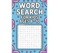 Word Search for Kids Ages 8-10: 100 Fun Puzzles to Learn Spelling and Boost Vocabulary - With Illustrations and Solutions Included