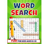 Word Search for Kids Ages 8-10: 100 Themed puzzles including fun facts, riddles, and cute colorable images. Practice spelling and improve reading skills to boost brain power