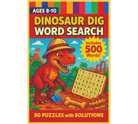 Word Search for Kids Ages 8-10: 50 Dinosaur Themed Puzzles with Illustrations for Learning and Fun - Boost Vocabulary