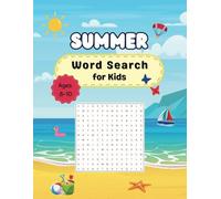 Word Search for Kids Ages 8-10: Summer Word finds for Kids Ages 8-10: 330 Word Search Puzzles Large Print Activity Book Perfect for long trips and camping adventures