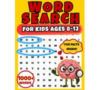 Word Search for Kids Ages 8-12: 100 Fun and Educational Puzzles with Cool Facts