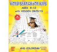 Word Search for Kids Ages 8-12: 3-in-1 Puzzle Book with Word Searches, Hidden Pictures and Coloring Fun! Brain Boosting Activities for Curious Kids.
