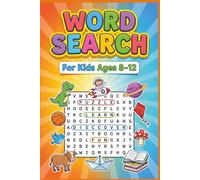 Word Search for Kids Ages 8-12: Fun Themed Brain Games with Dinosaurs, Animals, Space and More - A Puzzle Book to Boost Vocabulary and Focus