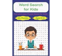 Word Search for Kids Ages 9-12: Explore Knowledge & Imagination Through Animals, Science, History, Fantasy & More