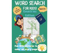 Word Search For Kids Countries Edition: Fun Geography Puzzles for Ages 6+ Featuring 30 Countries, Capitals, Flags, Currencies & Landmarks | ... Activity Book for Learning & Screen-Free Fun