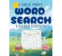 Word Search for Kids - Easter Edition: 100 Large Print Puzzles to Boost Vocabulary and Spelling Skills | Fun, Educational and Engaging for Ages 8+: ... and improve your spelling, while having fun.