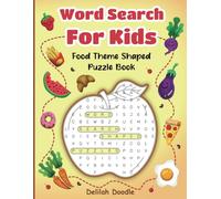 Word Search for Kids: Food Theme Shaped Puzzle Book