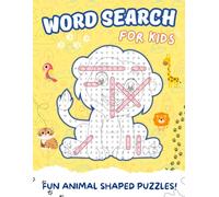 Word Search for Kids: Fun & Educational Animal-Themed Shaped Puzzles with 80+ Challenges to Boost Vocabulary and Learning | Activity Book for Boys and Girls
