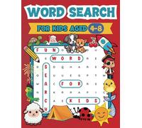 Word Search For Kids Puzzle Book: Fun challenges for kids aged 4-8 | 50 Large Print Puzzles | Search, Find & Color Activity Book To Improve Vocabulary & Fine Motor Skills