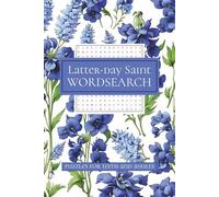 Word Search for Latter-day Saints: LDS word themed puzzles with easy to read print for LDS, Mormons, General Conference, for teens and adults. 6 x 9 inches, 110 pages 50+ puzzles.