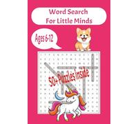 Word Search For Little Minds: Perfect Beginners Word Search, With Simple & Fun Words Inside.