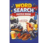 Word Search for Men:: 50+ Challenging and Relaxing Word Search Puzzles for Men | 6 × 9 inches | 110 pages | Perfect for Stress Relief, Travel, and Free Time