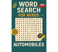 WORD SEARCH FOR NERDS - AUTOMOBILES: A Living Puzzle Book for the Naturally Curious!