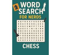 WORD SEARCH FOR NERDS - CHESS: A Strategic Puzzle Book for Sharp Minds!