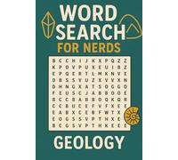WORD SEARCH FOR NERDS - GEOLOGY: A Rock-Solid Puzzle Book for Earth Enthusiasts!
