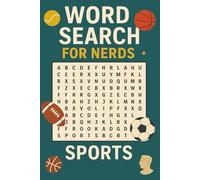 WORD SEARCH FOR NERDS - SPORTS: A Living Puzzle Book for the Naturally Curious!