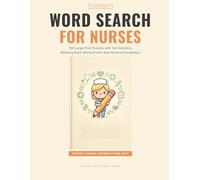 Word Search for Nurses: Nurse Appreciation and Gift Edition"