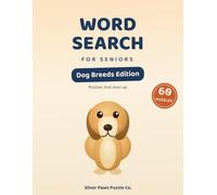 Word Search: For Seniors - Dog breed Edition