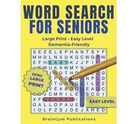 Word Search For Seniors: Easy Level • Large Print • Dementia-Friendly
