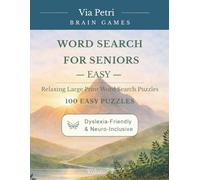 Word Search for Seniors - Easy: Relaxing Large Print Word Search Puzzles: 100 Easy Nature-Themed Puzzles, Extra Large Print (20pt), Dyslexia-Friendly & Neuro-Inclusive (Volume 2)