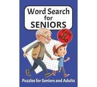 Word Search for Seniors: Fun and Stimulating Puzzle Book that's Easy to Read about Retirement, Adults, Life and more | 6x9 inches, 110 Pages | 50+ Puzzles … Gift for Vacations, Holidays and Relaxation