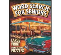 Word Search for Seniors: Large Print Easy Puzzles for Relaxation, Memory, and Focus | 55 Brain Games