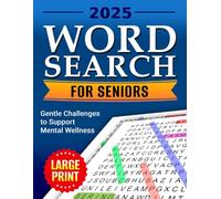 Word Search for Seniors: Large Print Gentle Challenges to Support Mental Wellness