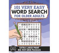 Word Search for Seniors With Dementia in Extra Large Print: 101 Very Easy to Solve Puzzles With Big 9x9 Grids