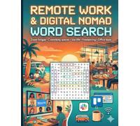 Word Search for the Digital Nomad: 100 Large Print Puzzles: Remote Work, Van Life, Freelancing, and WFH Culture - Brain Games for the Modern Professional