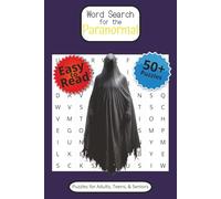 Word Search for the Paranormal: 50+ Puzzles with Easy to Read Print about Ghosts, Curses, the Undead, and More | 6 x 9 Inches, 110 Pages | Gifts for Vacations, Holidays, and Downtime