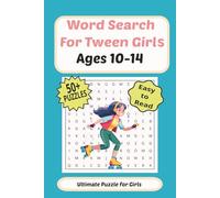 Word Search For Tween Girls: Word Search Puzzle book for Teen and Tween Girls ages 10-14 | 6 X 9 inches | 110 Pages| 50+ Puzzles | Activity book with easy to read print with fun words for girls