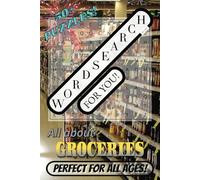 WORD SEARCH For You! Puzzle Book: Easy-to-read Word Searches about GROCERIES, SHOPPING, AND AISLES | 6x9 inches | 110 pages with 50+ puzzles! | ... Vacation Entertainment, Free-Time Killer