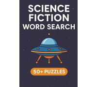 Word Search Fun | Science Fiction Edition: 50+ Puzzles to Enjoy Anytime, Anywhere