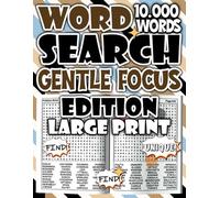 Word Search Gentle Focus Edition - 10,000 Soft and Relaxing Puzzles