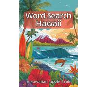 Word Search Hawaii: A Hawaiian Puzzle Book