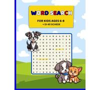 Word Search in Inglese per Bambini 6-8 Anni - Oltre 40 Crucipuzzle Educativi per Imparare l’Inglese Giocando: Giochi di parole in inglese per bambini ... il Vocabolario, Migliorare la Concentrazione