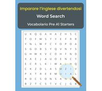 Word Search Inglese per Bambini - Cambridge Pre A1 Starters: Vocabolario di Base | Giochi Educativi | Puzzle di Parole | Imparare Inglese Divertendosi