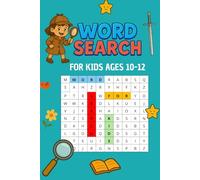 WORD SEARCH: KID'S EDITION. AGES 10-12. VOL 2