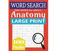 WORD SEARCH LARGE PRINT: ALL ABOUT ANATOMY | GREAT STUDY AID | GIFT FOR TEACHER | MEDICAL STUDENT GIFT | LARGE 16 PT FONT