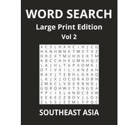 Word Search Large Print Edition Vol 2 Southeast Asia: Visually affected-friendly, 55 puzzles word search for easier reading and enjoyment