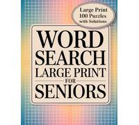 Word Search Large Print for Seniors: Easy-to-Read Puzzles to Relax and Keep Your Mind Sharp
