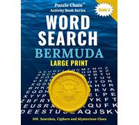 Word Search LARGE PRINT - Puzzle Chain Activity Series Book 3 - Bermuda: Facts and Folklore - Fun, Vacation Brain Teaser for Seniors, Adults and Teens