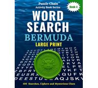Word Search LARGE PRINT - Puzzle Chain Activity Series Book 4 - Bermuda: Facts and Folklore - Fun, Vacation Brain Teaser for Seniors, Adults and Teens