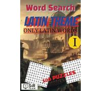 Word Search Latin Theme I: Latin themed search ( ricerca di parole ) , solutions included , 6 x 9 inches , A5 , for children and adults to learn new ... an ancient language that is still used
